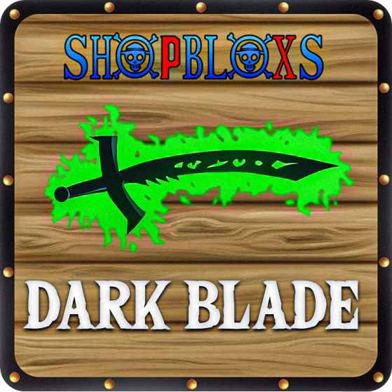 Blox fruit Gamepass Dark Blade - El_Zoro Store