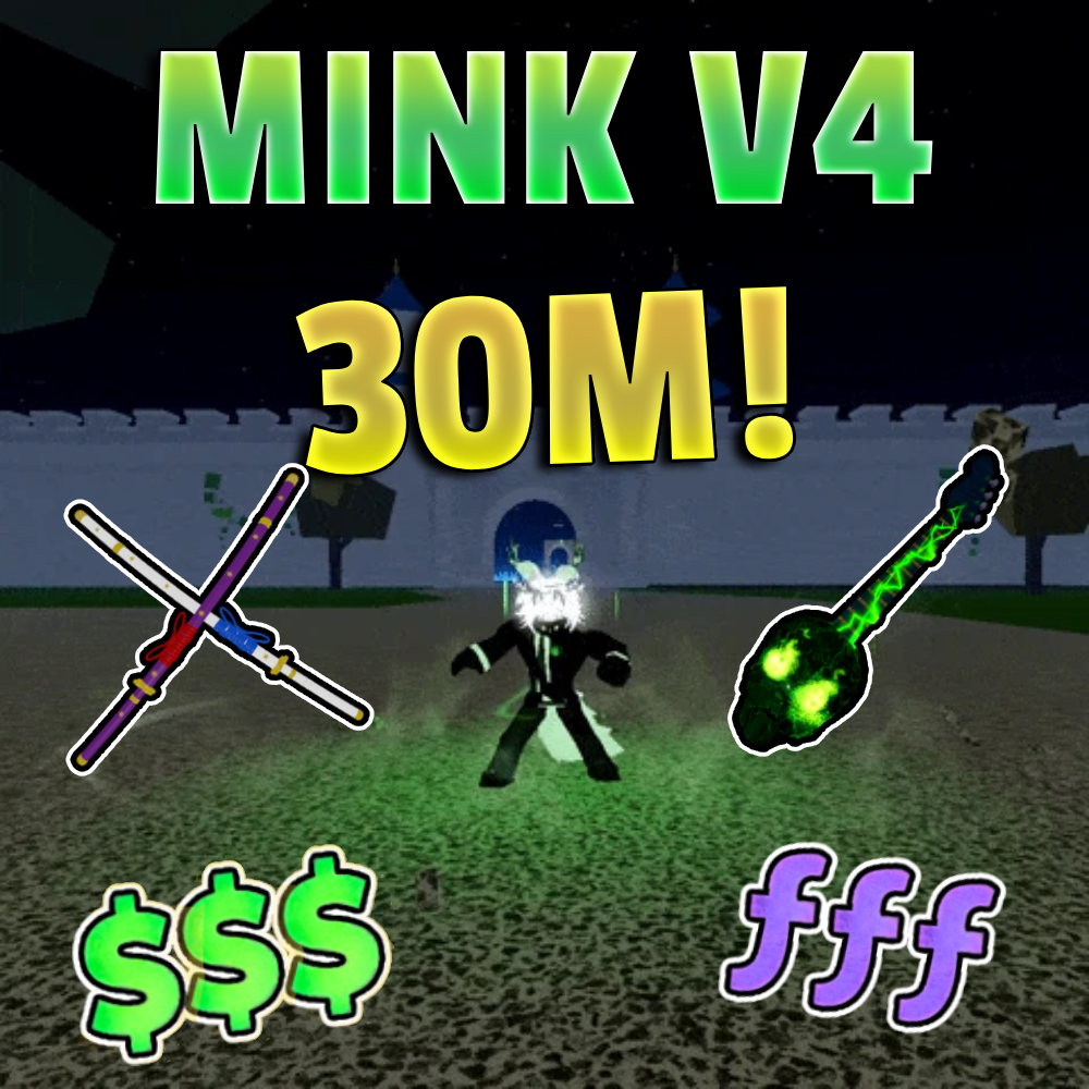 🔥 30 MILLION BOUNTY + Mink v4 🔥 Blox Fruits Account
